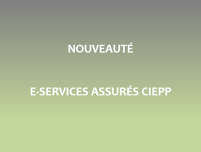 e-services assurés CIEPP