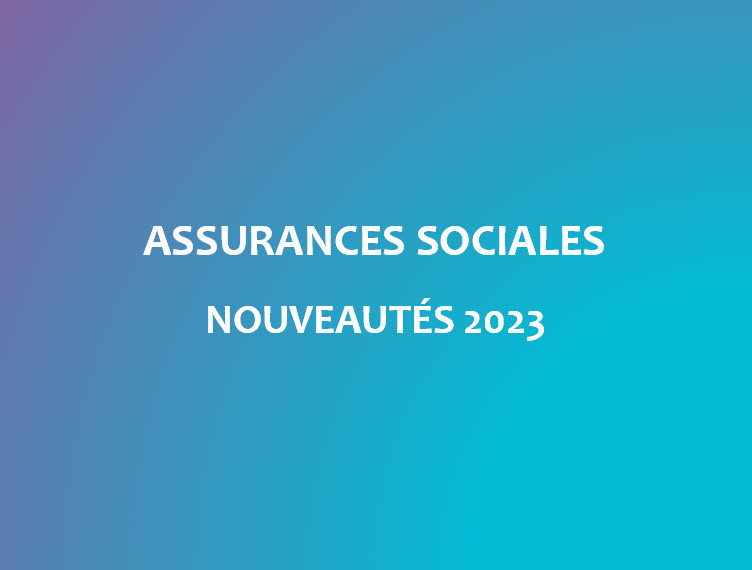 Assurances sociales 2023