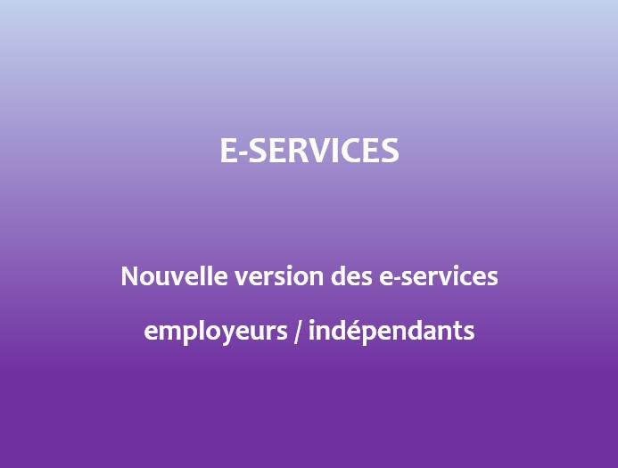 Nouvelle version des e-services