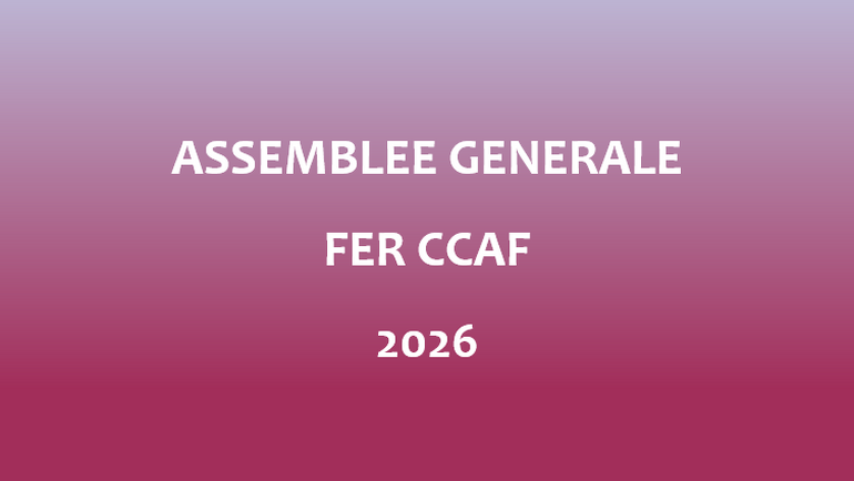 Assemblée générale de la FER CCAF