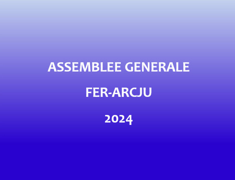 Assemblée générale de la FER-Arcju